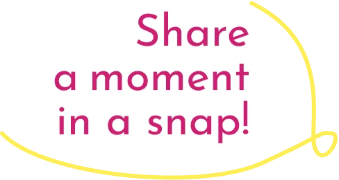 share a moment in a snap の装飾